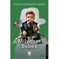Milyoner Bebek - Anna Katharine Green - Dorlion Yayınları