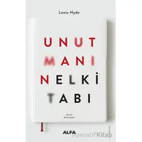 Unutmanın El Kitabı - Lewis Hyde - Alfa Yayınları