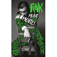 Fink - Murat Menteş - Alfa Yayınları