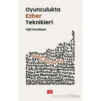Oyunculukta Ezber Teknikleri - Yiğit Kocabıyık - Nobel Bilimsel Eserler