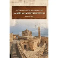 1262-1846 Tarihli 3739 Nolu Deftere Göre Mardin Kazası Müslim Nüfusu