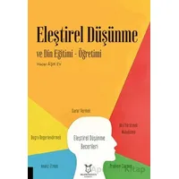 Eleştirel Düşünme ve Din Eğitimi-Öğretimi - Hacer Aşık Ev - Akademisyen Kitabevi