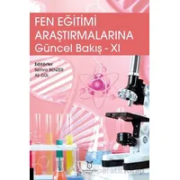 Fen Eğitimi Araştırmalarına Güncel Bakış - 11 - Semra Benzer - Akademisyen Kitabevi