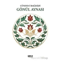 Gönül Aynası - Cüneyd-i Bağdadi - Gece Kitaplığı