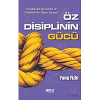 Öz Disiplinin Gücü - Fang Yizhi - Gece Kitaplığı