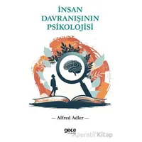 İnsan Davranışının Psikolojisi - Alfred Adler - Gece Kitaplığı