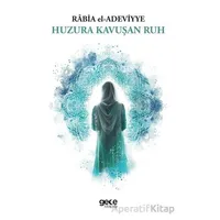 Huzura Kavuşan Ruh - Rabia El-Adeviyye - Gece Kitaplığı