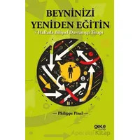 Beyninizi Yeniden Eğitin - Philippe Pinel - Gece Kitaplığı