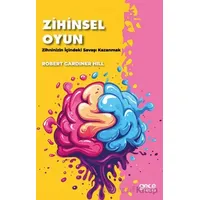 Zihinsel Oyun - Robert Gardiner Hill - Gece Kitaplığı