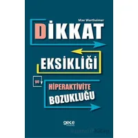 Dikkat Eksikliği ve Hiperaktivite Bozukluğu - Max Wertheimer - Gece Kitaplığı