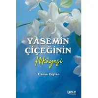 Yasemin Çiçeğinin Hikayesi - Cansu Ceylan - Gece Kitaplığı
