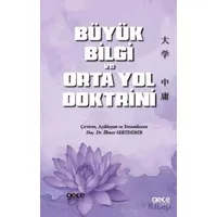Büyük Bilgi ve Orta Yol Doktrini - İlknur Sertdemir - Gece Kitaplığı