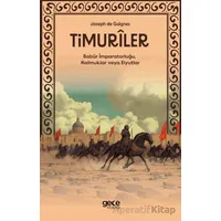 Timuriler - Timuriler, Babür İmparatorluğu, Kalmuklar veya Elyutlar