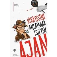 Hikayesini Anlatmak İsteyen Ajan - Veysel Altuntaş - Türkiye Diyanet Vakfı Yayınları