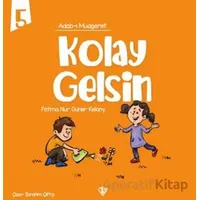 Adabı Muaşeret Kolay Gelsin - Fatma Nur Güner Kelany - Türkiye Diyanet Vakfı Yayınları
