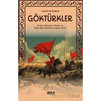 Göktürkler - Hunlar, Moğollar, Türkler ve Diğer Batı Tatarlarının Genel Tarihi