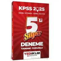 Yediiklim Yayınları 2025 KPSS Genel Yetenek Genel Kültür Tamamı Çözümlü Süper 5’li Deneme