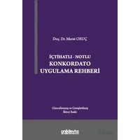 Konkordato Uygulama Rehberi - Murat Oruç - On İki Levha Yayınları