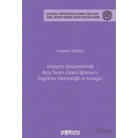 Sözleşme Görüşmelerinde Karşı Tarafın Zarara Uğramasını Engelleme Yükümlülüğü ve Sonuçları - İstanbu