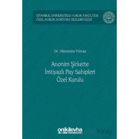 Anonim Şirkette İmtiyazlı Pay Sahipleri Özel Kurulu - Hümeyra Yılmaz - On İki Levha Yayınları