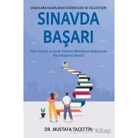 Sınavlara Hazırlanan Öğrenciler ve Veliler için Sınavda Başarı - Mustafa Tacettin - Optimist Kitap