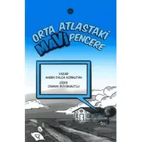Orta Atlastaki Mavi Pencere - Ahsen Dalca Korkutan - Diyanet İşleri Başkanlığı