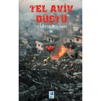 Tel Aviv Düştü - Sümeyye Ali Haşim - Feta Yayıncılık