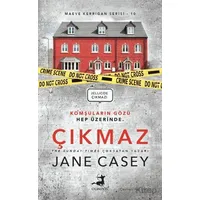 Maeve Kerrigan Serisi 10 - Çıkmaz - Jane Casey - Olimpos Yayınları