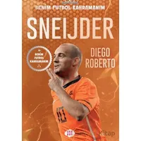 Sneijder – Benim Futbol Kahramanım - Diego Roberto - Dokuz Çocuk