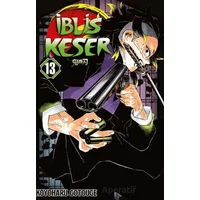 İblis Keser 13. Cilt - Koyoharu Gotouge - Gerekli Şeyler Yayıncılık
