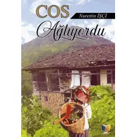 Cos Ağlıyordu - Nurettin İşçi - Ateş Yayınları