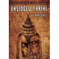Ekşioğlu Tarihi - İmdat Ekşi - Profil Kitap