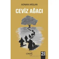 Ceviz Ağacı - Adnan Arslan - Liman Yayınevi