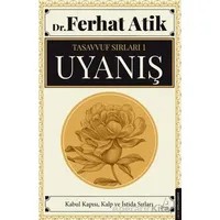 Tasavvufun Sırları 1 - Uyanış - Ferhat Atik - Destek Yayınları