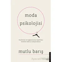 Moda Psikolojisi - Mutlu Barış - Destek Yayınları