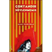 Çoktandır Söylenmemiş - Adalet Temürtürkan - h2o Kitap
