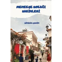 Menekşe Sokağı Sakinleri - Sündüs Şahin - Cinius Yayınları