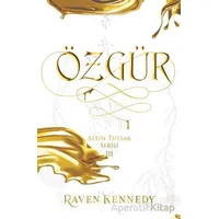 Özgür - Raven Kennedy - Ren Kitap