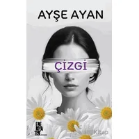 Çizgi - Ayşe Ayan - Edebiyatist