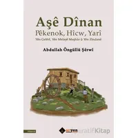 Aşe Dinan - Abdullah Öngu¨llü Şerwi - Aryen Yayınları
