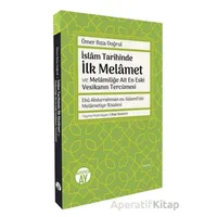 İslam Tarihinde İlk Melamet ve Melamiliğe Ait En Eski Vesikanın Tercümesi Ebu Abdurrahman es-Sülemi’