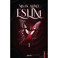 Eslim - 1 - Melek Akıncı - Armoni Yayıncılık