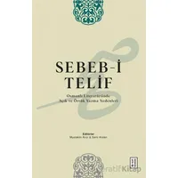 Sebeb-i Telif Osmanlı Literatu¨ru¨nde Açık ve Örtu¨k Yazma Nedenleri