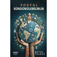 Sosyal Sürdürülebilirlik - Betül Yılmaz - Ceres Yayınları