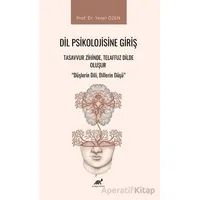 Dil Psikolojisine Giriş - Yener Özen - Paradigma Akademi Yayınları