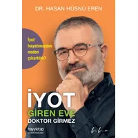 İyot Giren Eve Doktor Girmez - Hasan Hüsnü Eren - Hayykitap