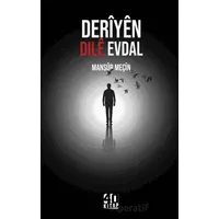 Deriyen Dile Evdal - Mansur Meçin - 40 Kitap