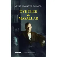 Öyküler ve Masallar - Yevgeniy İvanoviç Zamyatin - Hece Yayınları
