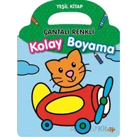 Çantalı Renkli Kolay Boyama- Yeşil Kitap - Kolektif - 0-6 Yaş Yayınları
