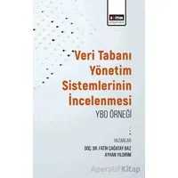 Veritabanı Yönetim Sistemlerinin İncelenmesi: Ybo Örneği